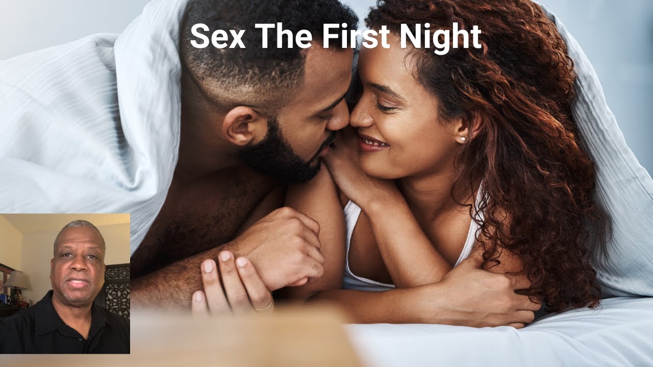 Sex The First Night