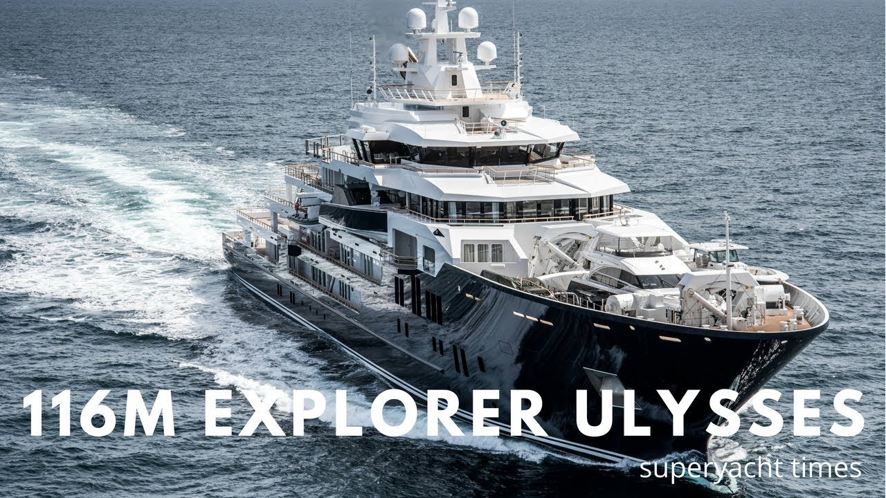 Ulysses 116m Explorer Superyacht In Action Youtube