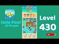 Hole Pool All People Level 430 Walkthrough 🎯 | Color Match Puzzle Gameplay | Mini Boss