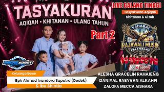RAJAWALI MUSIK | PART 2| HAJATAN BPK AHMAD IVANDORA & IBU SHINTIA Live Galang Tinggi FULL satu jam