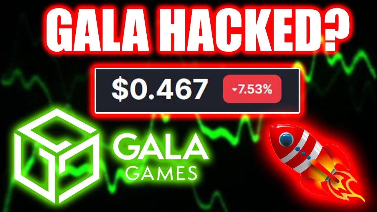 GALA GAMES COIN: GALA GOT HACKED!  HITTING 20$ AT 2030? BIG NEWS FOR GALA! PRICE PREDICTION!