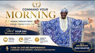 Command Your Morning August 5th 2026