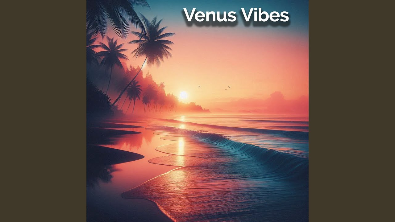 Venus Vibes