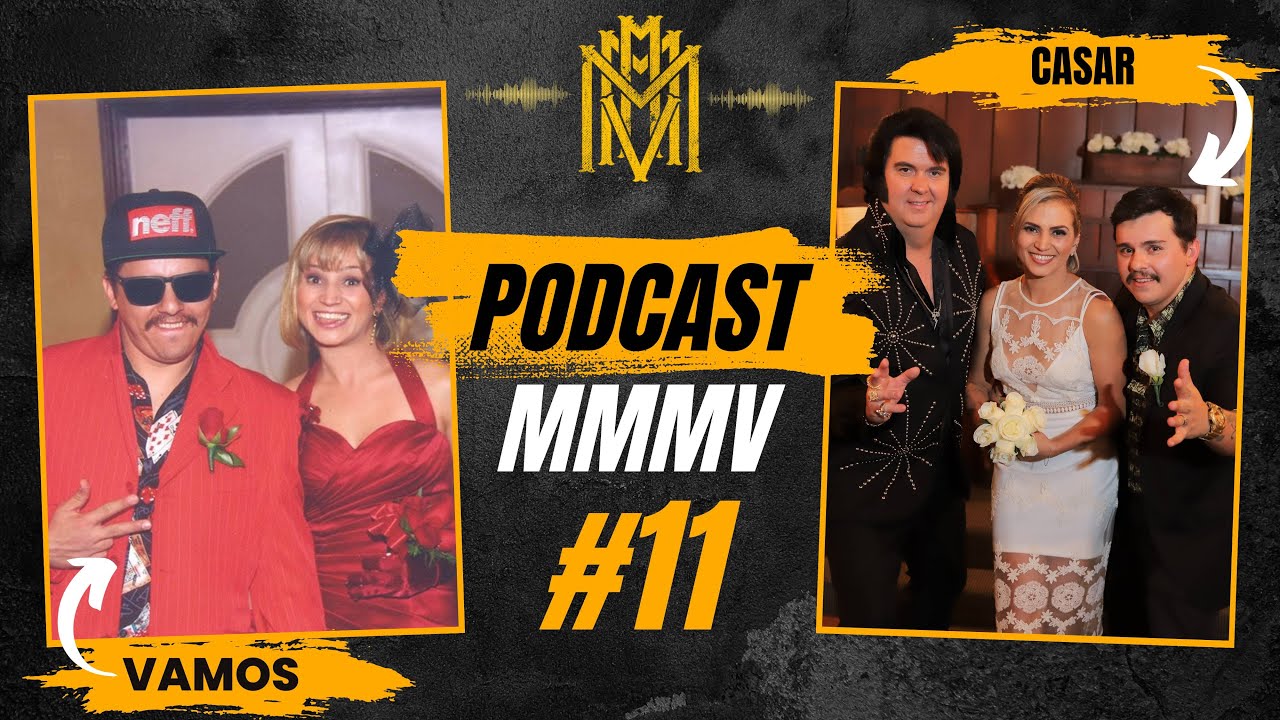 AGORA É SÉRIO VAMOS CASAR - PODCAST MMMV #11