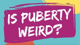 Celebrity Is Puberty Weird? Net Worth