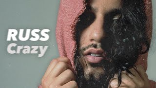 Russ - Crazy (Lyric Video)