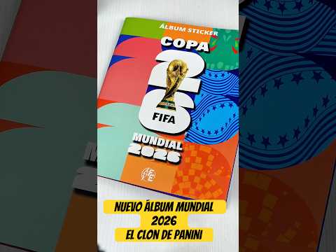 Este es el nuevo álbum Mundial 2026 de Flash Edition el CLON de Panini