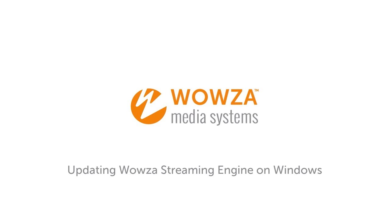 Updating Wowza Streaming Engine on Windows