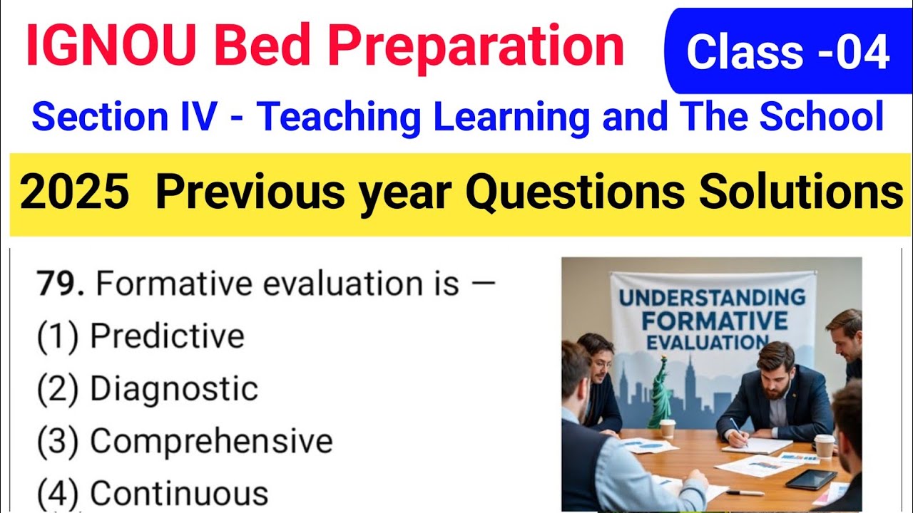IGNOU BED Teaching Learning and The School Previous Year Questions ...