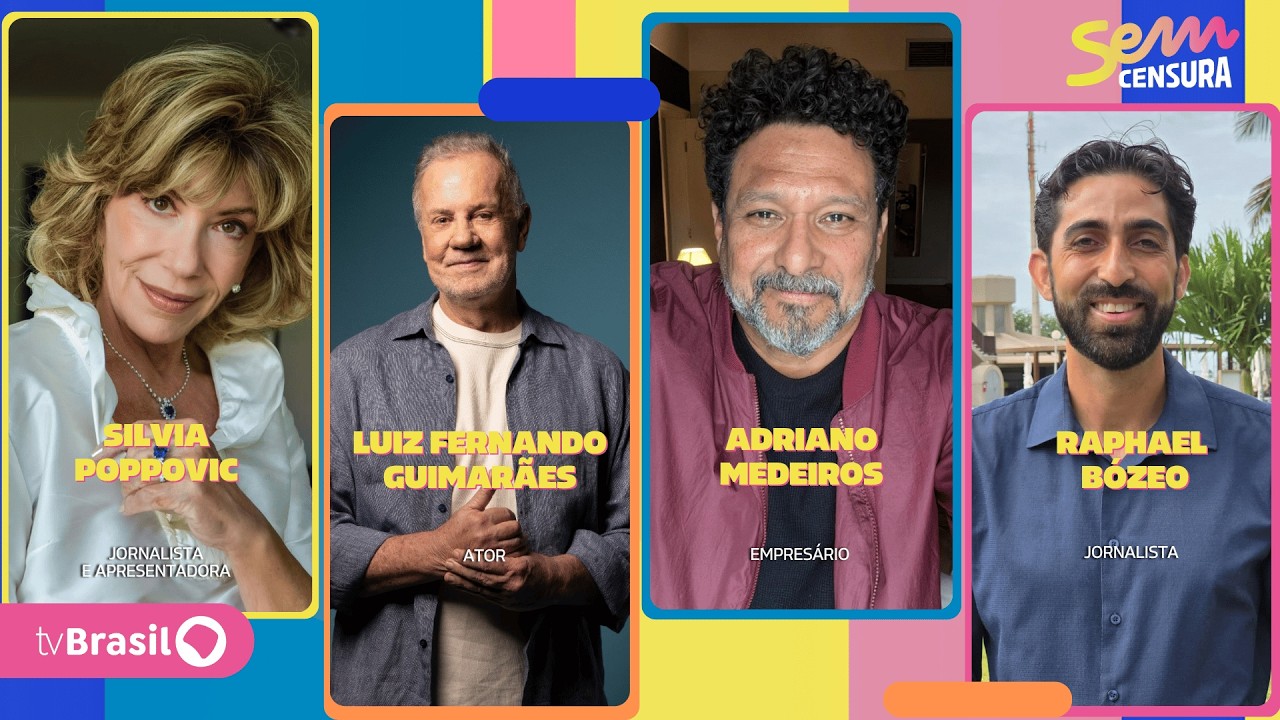 🔴 SEM CENSURA RECEBE SILVIA POPPOVIC, LUIZ FERNANDO GUIMARÃES, ADRIANO MEDEIROS E RAPHAEL BÓZEO