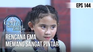 CINTA SEBENING EMBUN - Rencana Ema memang Sangat Pintar [12 AGUSTUS 2019]