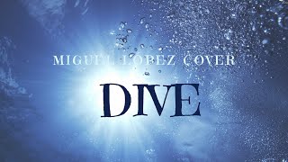 Dive - Ed Sheeran ( Naíf Cover )