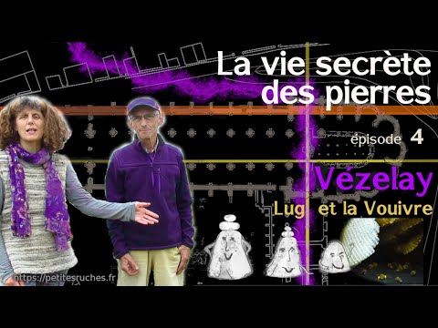 Vie secrète des pierres (épisode 4) 