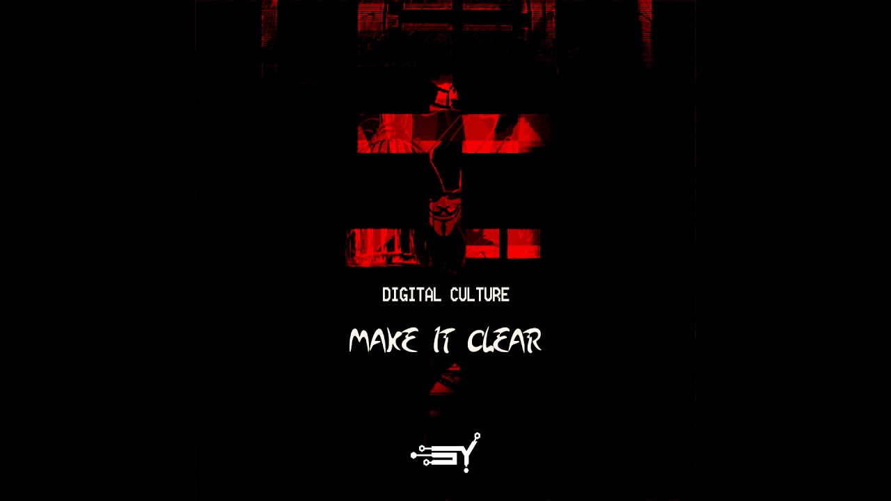 YouTube에서 Digital Culture & Tokah - Make It Clear 보기 YouTube에서 Digital Culture & Tokah - Make It Clear 보기
