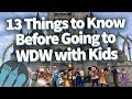 13 Things You NEED to Know Before Going to DISNEY WORLD WITH KIDS!