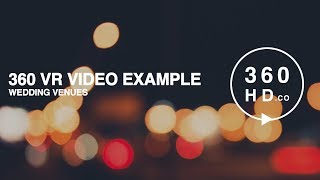 Wedding Venues : 360 VR Example