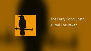 Kurrel The Raven - The Furry Song (Instrumental)
