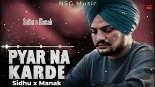 PYAR NA KARDE | sidhu moose wala new song | Latest Punjabi songs 2025 | Sidhu Ai