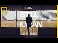 Still Human | Nobel Peace Prize Shorts