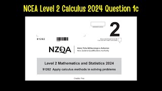 NCEA Level 2 Calculus 2024 Question 1c