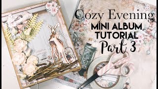 *Cozy Evening* Mini Album Tutorial ~ Part 3