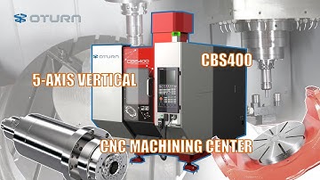 High-Rigidity 5 Axis CNC Machining Center CBS400