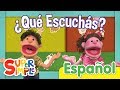 ¿Qué Escuchás? | Canciones infantiles | Super Simple Español