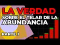 El Telar de la Abundancia: El aspecto matemático (Episodio 1)