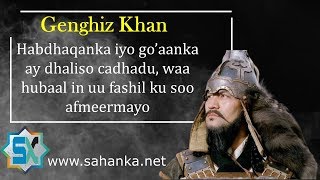 Genghiz Khan Gumaadihii Aadamaha Yaryareeyay.