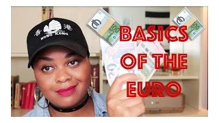 BASICS OF THE EURO • ALEX TRIBBLE