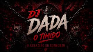A AVERSÃO TRIDIMENSIONAL DA BRUXARIA - DJ DADA, O TÍMIDO E MC PIKACHU