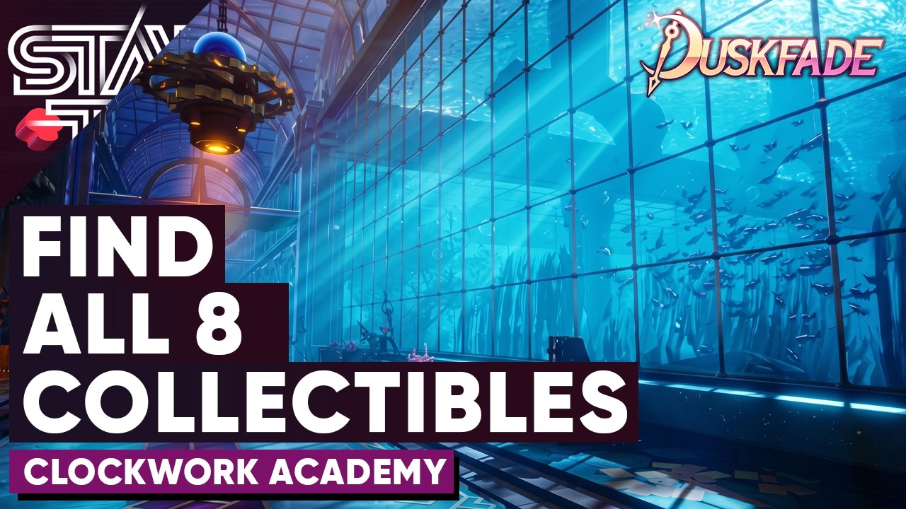 All 8 Collectibles - Clockwork Academy - Duskfade