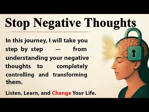 Control Your Mind & Stop Negative Thoughts // Learn English Through ...
