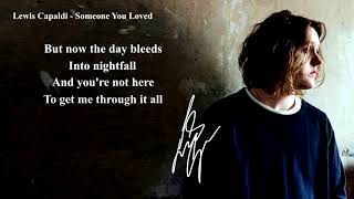 Lewis capaldi - Someone you loved (Lyrics)