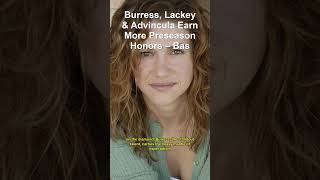 Burress, Lackey &amp; Advincula Earn More Preseason Ho