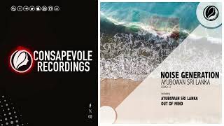 Noise Generation - Out Of Mind Original Mix Consapevole Recordings