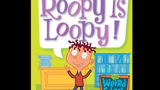 My Weird School: #3 Mrs. Roopy is Loopy - Chapter 7-12 | Read aloud