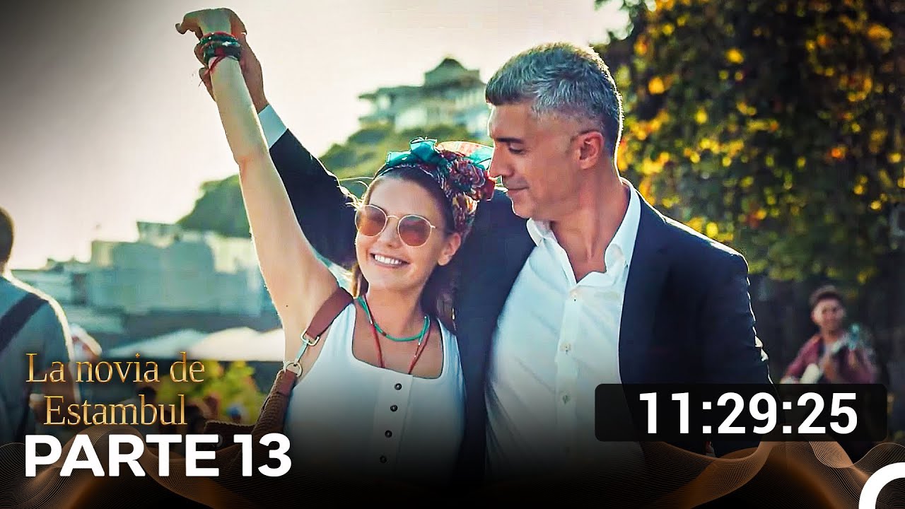 La Novia De Estambul  Todos Los Capítulos Parte 13 (Doblado En Español)