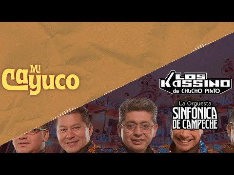 Los Kassino de Chucho Pinto & Orquesta Sinfónica De Campeche - Mi Cayuco (Video Lyric)