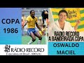 🔴Josimar golaço contra a Polônia Copa 86 com Oswaldo Maciel Radio Record