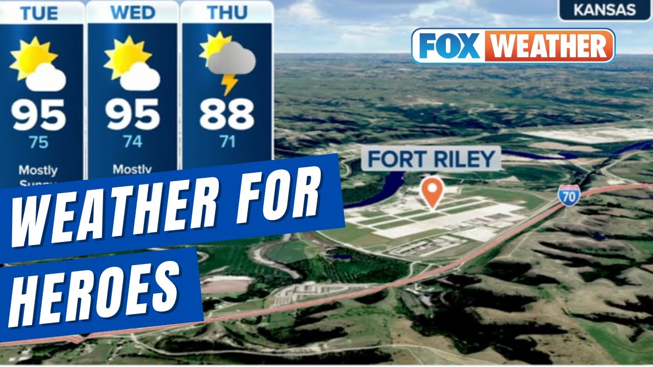Weather for Heroes: Fort Riley Soldiers Brave Sweltering Kansas Summer ...