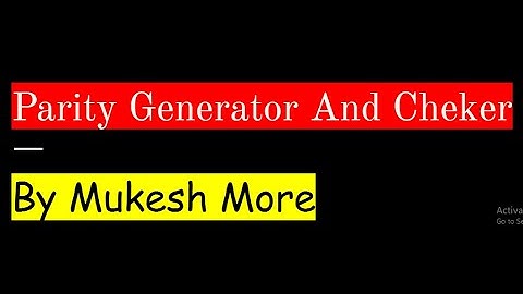 Parity Generator and Checker