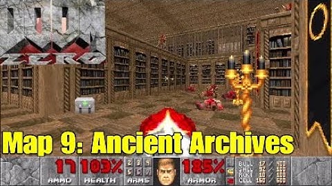 Doom Zero (100%) Walkthrough: Map 9 -  Ancient Archives