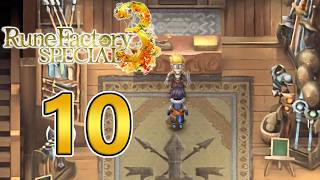 Rune Factory 3 Special - Episode 10: Part-time Blacksmith