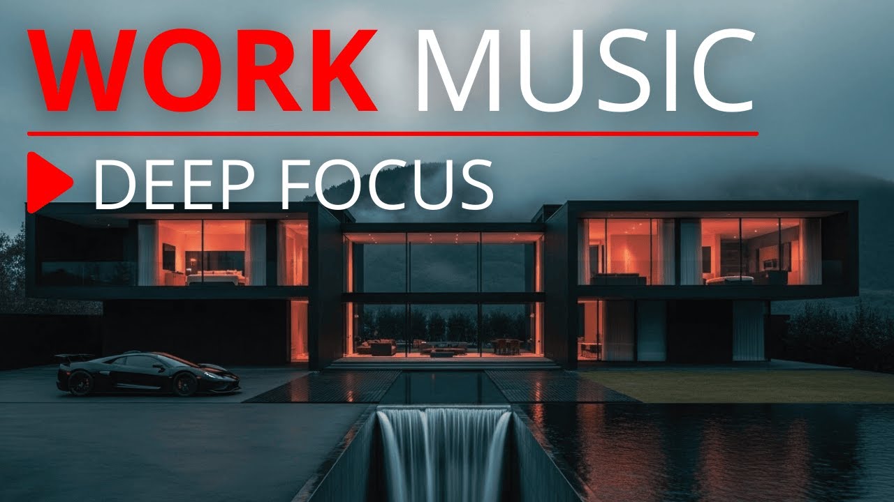 Deep Focus Work Music | Work Smart, Stay Productive & In Flow