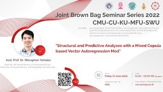 Joint Brown Bag Seminar Series 2022 CMU-CU-KU-MFU-SWU Friday: 24 June 2022 screenshot 2