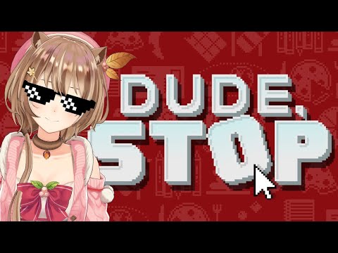 【holoID】DUDE, STOP !!!!【Ayunda Risu】