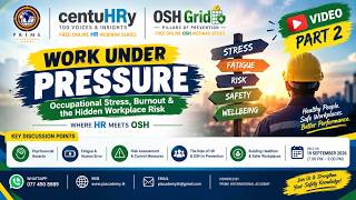 Work Under Pressure | Occupational Stress, Burnout & the Hidden Workplace Risk [PART 2]