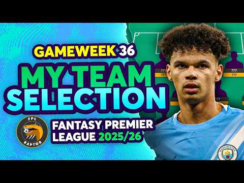 Thumbnail for O'REILLY CAPTAIN? 😲 | MY FPL GW36 TEAM SELECTION 🚨 | Fantasy Premier League Tips 2025/26