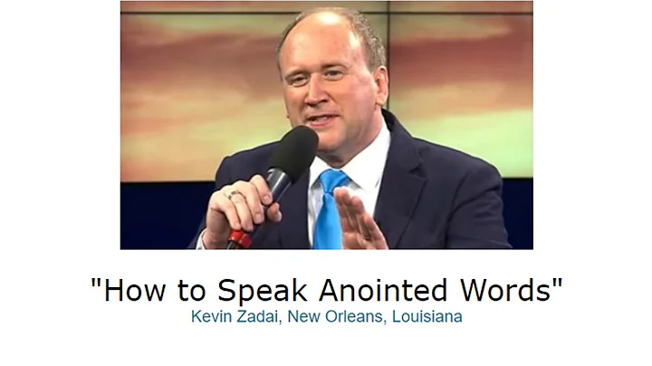 Kevin Zadai    How to speak anointed words